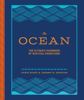 The Ocean: The Ultimate Handbook of Nautical Knowledge front cover