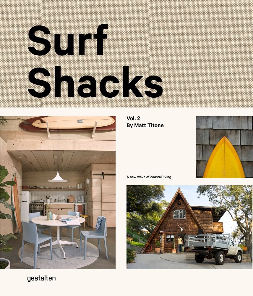 Surf Shacks Volume 2: A New Wave of Coastal Living front cover